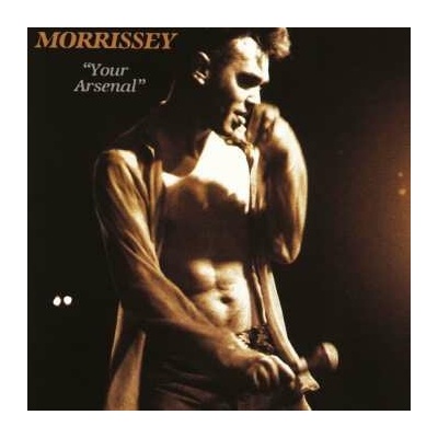 Morrissey: Your Arsenal LP