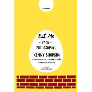 Eat Me | Kenny Shopsin, Carolynn Carreno (ISBN: 9780307264930)