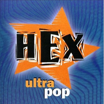 HEX - ULTRAPOP LP