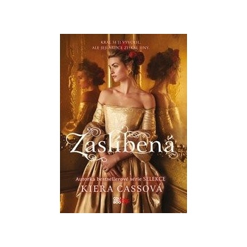 Zaslíbená - Kiera Cass