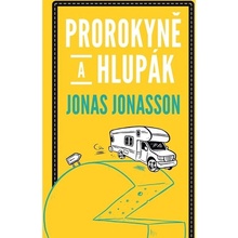 Prorokyně a hlupák