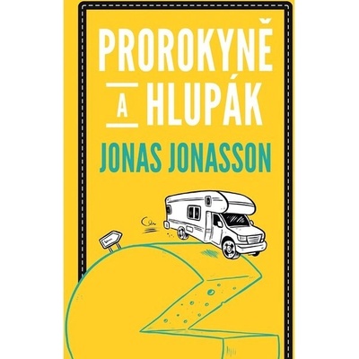 Prorokyně a hlupák