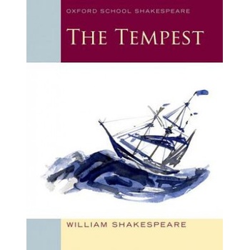 The Tempest - 2010 edition: Oxford School Sha... - William Shakespeare