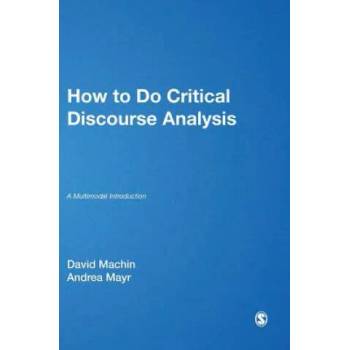Image 1 of How to Do Critical Discourse Analysis | David Machin, Andrea Mayr