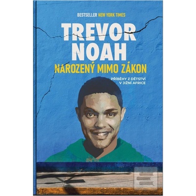 Narozený mimo zákon - Trevor Noah