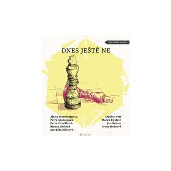 Dnes ještě ne