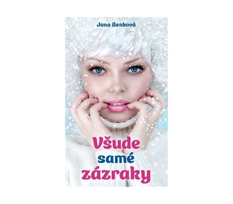 Všude samé zázraky