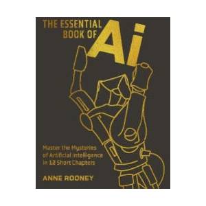 Essential Book of AI | Anne Rooney (2025)