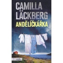Andělíčkářka - Camilla Läckberg