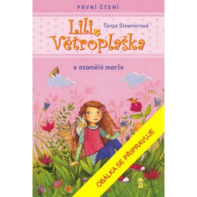 Lili Větroplaška a osamělé morče