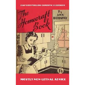 The Homecraft Book: How to do it, answered in 1001 ways! | Thaddeus Lovecraft, Ann Hathaway (ISBN: 9781515356028)