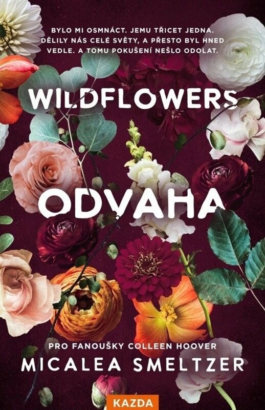 Wildflowers - Odvaha