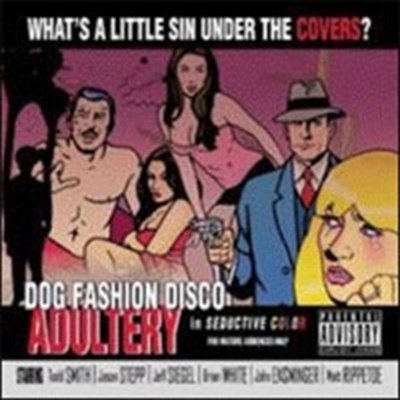 Dog Fashion Disco - Adultery CD