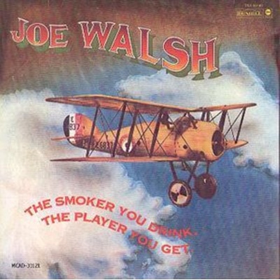 The Smoker You Drink, The Player You Get - Joe Walsh CD