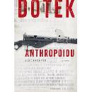 Dotek Anthropoidu