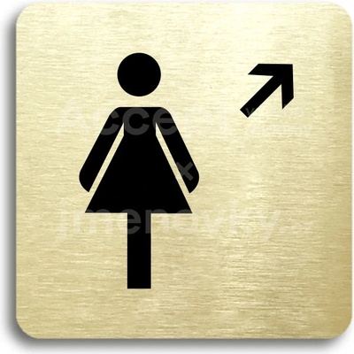 ACCEPT Piktogram WC ženy vpravo nahoru - zlatá tabulka - černý tisk bez rámečku