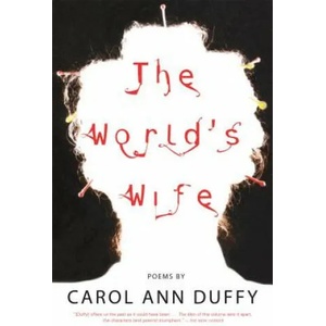 World's Wife | Carol Ann Duffy (ISBN: 9780571199952)