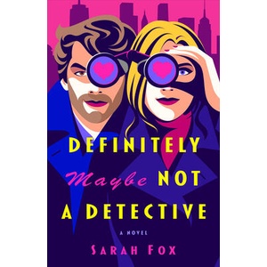 Definitely Maybe Not a Detective | FOX SARAH (ISBN: 9780593984253)