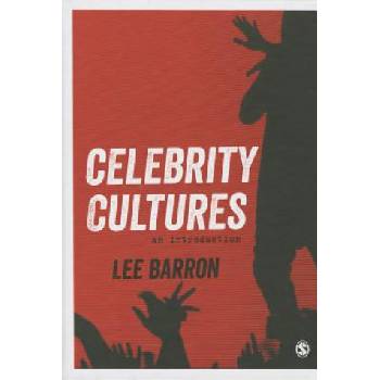 Celebrity Cultures | Lee Barron