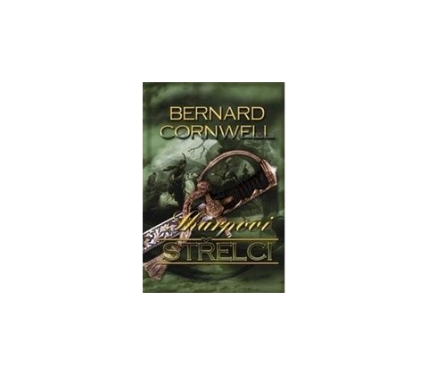 Sharpovi střelci - Bernard Cornwell