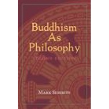 Buddhism As Philosophy Siderits Mark