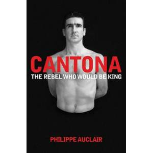 Cantona | Philippe Auclair (2010)