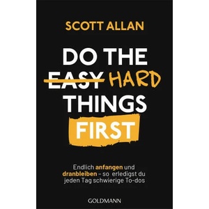 Do The Hard Things First | Bettina Spangler (ISBN: 9783442179756)
