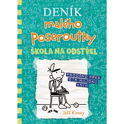Deník malého poseroutky 18 - Škola na odstřel