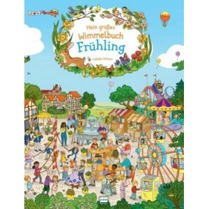 Mein großes Wimmelbuch Frühling | Isabelle Metzen (ISBN: 9783741526237)