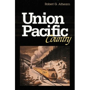 Union Pacific Country | Robert G. Athearn (ISBN: 9780803258297)