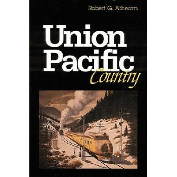 Image 1 of Union Pacific Country | Robert G. Athearn