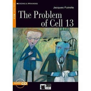 Black Cat PROBLEM OF CELL 13 + CD ( Reading a Training Level 5) | Jacques FutrelleRetold by Graeme and Silvia Thomson (ISBN: 9788877547590)