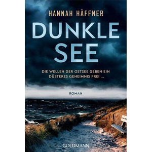 Dunkle See | Hannah Häffner (ISBN: 9783442494170)