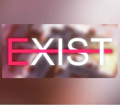 Exist