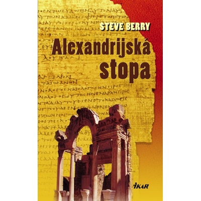 Alexandrijská stopa - Berry Steve