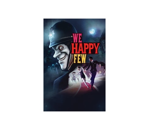 We Happy Few