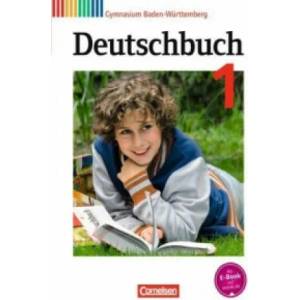 Deutschbuch Gymnasium - Baden-Württemberg - Bildungsplan 2016 - Band 1: 5. Schuljahr | Markus Beck, Christoph Fischer, Peter Imhof, Anja Loew, Claudia Mutter, Christina Peter-Brutscher, Birgit Ruppert, Monika Schittenhelm, Greda Sieber, Alexander Trost, A