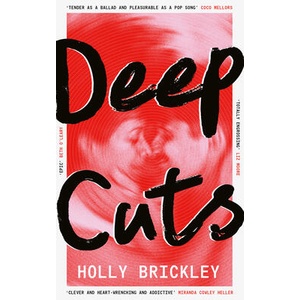 Deep Cuts | Holly Brickley (ISBN: 9780008695835)
