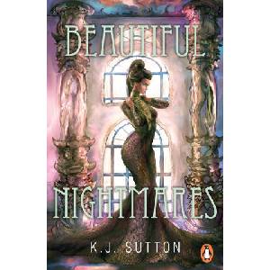 Beautiful Nightmares | K. J. Sutton (ISBN: 9781804944837)