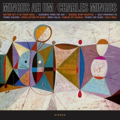 Charles Mingus - Mingus Ah Um (Limited Edition) (Crystal Clear Coloured) LP