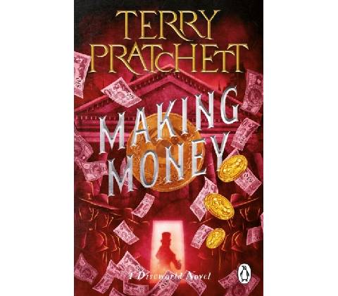 Making Money - Terry Pratchett