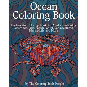 Ocean Coloring Book | The Coloring Book People (ISBN: 9781522850038)