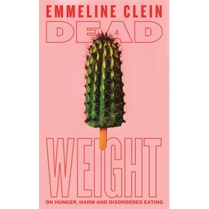 Dead Weight | Emmeline Clein (2024)