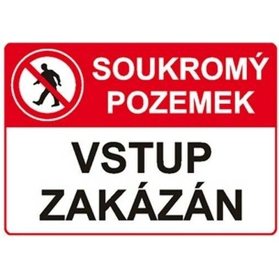 Arch Informační cedulka - Soukromý pozemek vstup zakázán