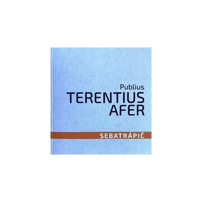 Sebatrápič - Publius Terentius Afer