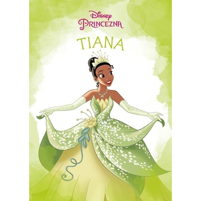Princezna - Tiana - Lucie Hlavatá