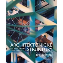 Architektonické Struktury / Architectural Structures - Jaroslav Drápal