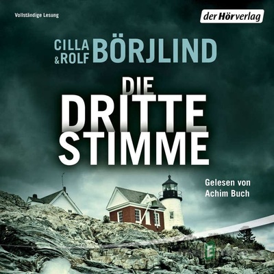 Die dritte Stimme - Cilla Börjlind, Rolf Börjlind