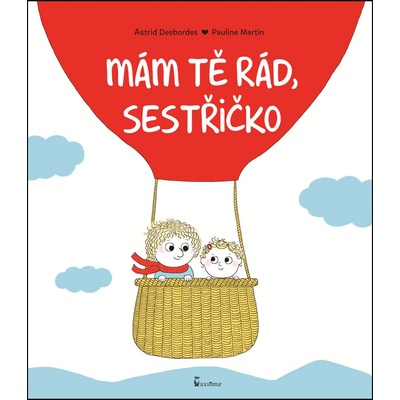 Mám tě rád, sestřičko