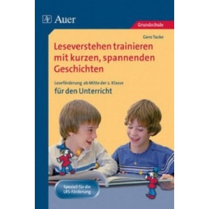 Leseverstehen trainieren mit kurzen, spannenden Geschichten - für den Unterricht, Klasse 2 | Gero Tacke (ISBN: 9783403063292)